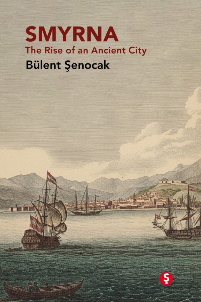Smyrna: The Rise of an Ancient City